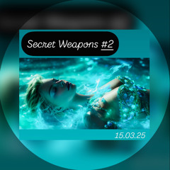 Mila Pietrak  |  "Secret Weapons #2"  |  15.03.25