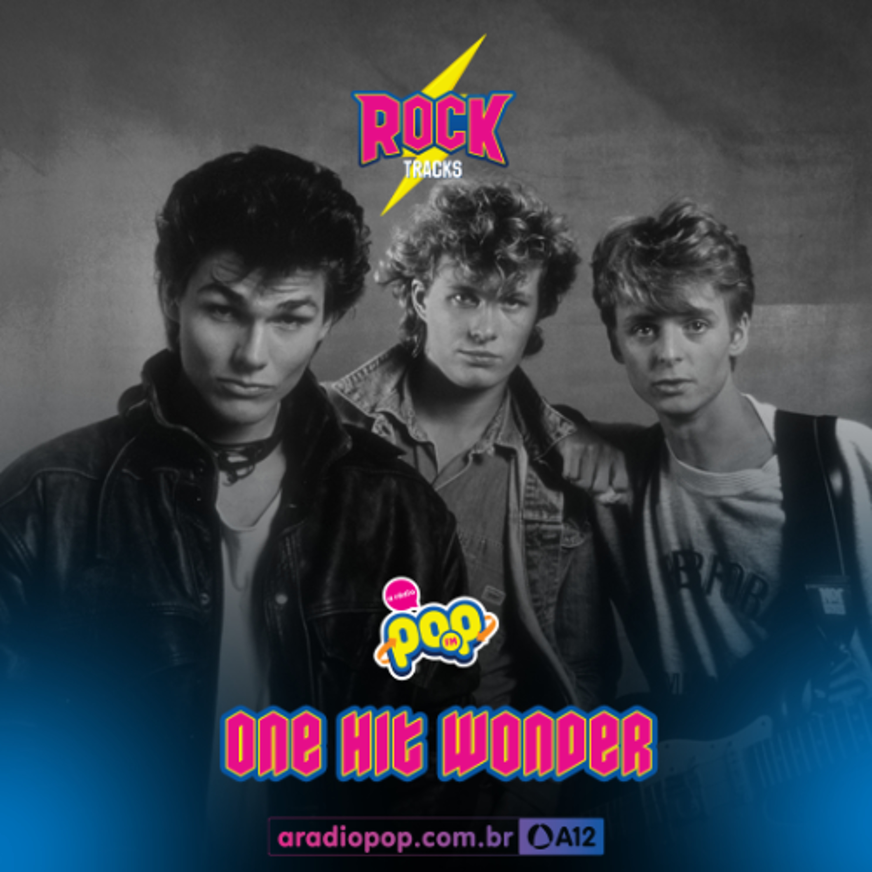 Rádio Pop - Rock Tracks: O universo dos “One Hit Wonders” episode artwork