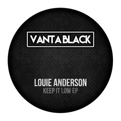 Louie Anderson - Freakin (Original Mix) [OUT NOW]