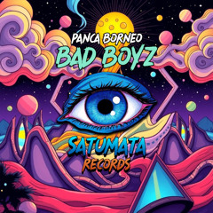 Panca Borneo - Bad Boyz *Klik Buy untuk dowload