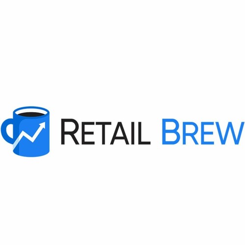 Retail Brew  Retail Brew