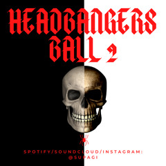 HeadBangers Ball 2 100% Live Mix