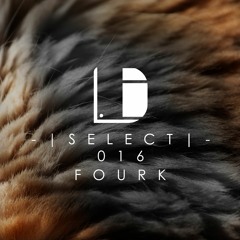 Drone Select 016 /// Fourk