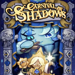 Carnival-Of-Shadows-(a-song-for-milk-cookie)