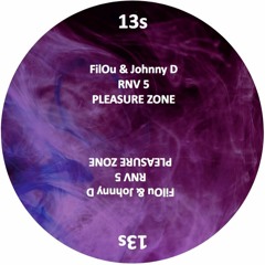 PLZ013S - FilOu & Johnny D - RNV 5 (PLEASURE ZONE)