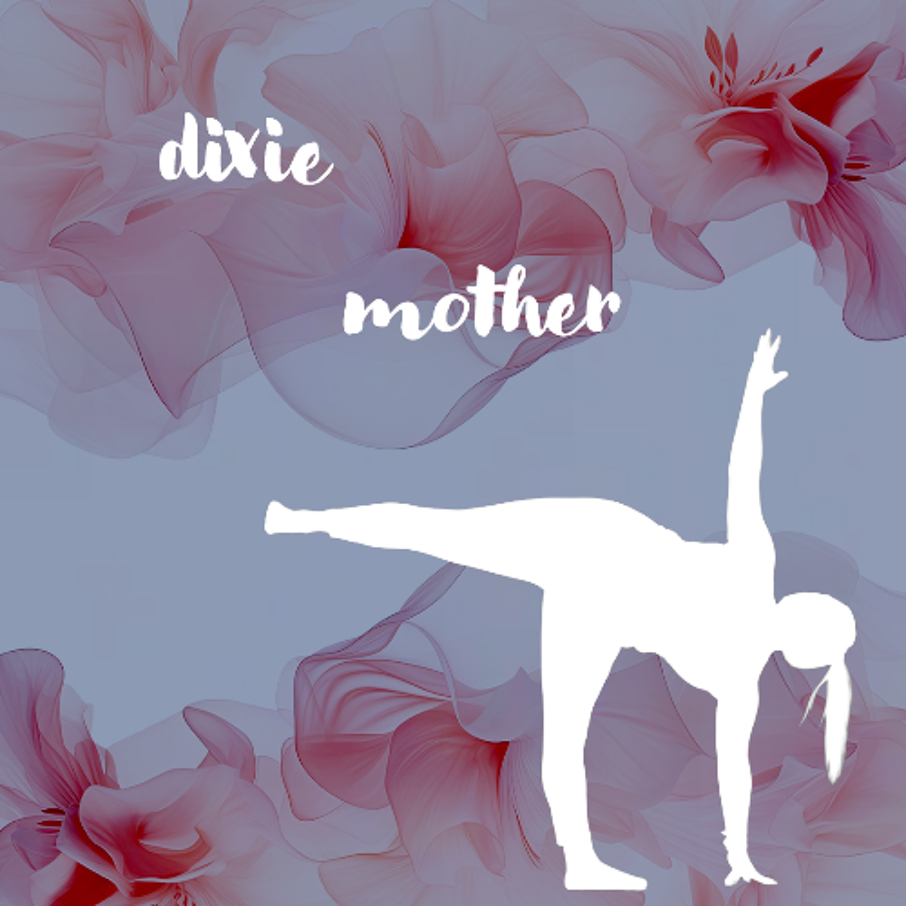 05092026 Dixie and Mother episode artwork