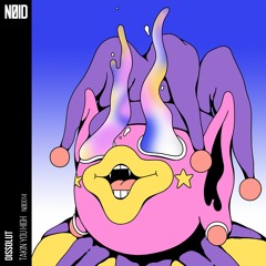Dissolut - Takin You High [NOID]