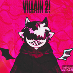 VILLAIN 2!