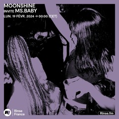 Moonshine invite Ms.Baby - 19 Février 2024