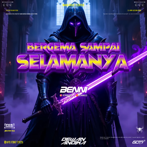 BERGEMA SAMPAI SELAMANYA - BENNI X DEWAN ANDIKA