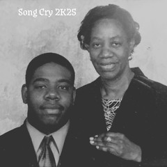 Song Cry 2K25