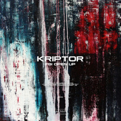 KRIPTOR - FBI OPEN UP (MASTER)