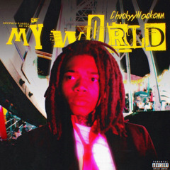Chuckyy - My World (w/ drums) prod. 1mtha1