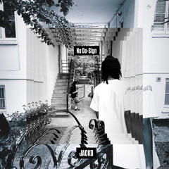 JACKO - No Co-Sign // Prod.By TresGenio