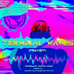 Terminal Waves (Preview)