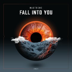 Maxtreme - Fall Into You | OUT NOW!