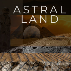 ASTRAL LAND  (pEpE)