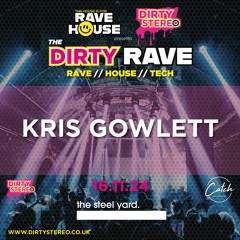 Kris Gowlett @ Dirty Day Rave Steel Yard 16th November 2024