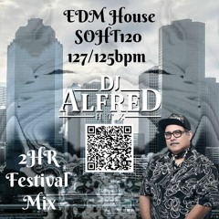 EDM House SOHT120 127/125bpm 2hr Festival Mix