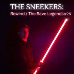 The Sneekers: Rewind #25