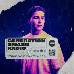 Lorentz in the mix - Generation Smash Radio ep. 126