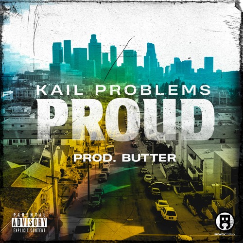 Kail Problems - Proud (prod. Butter)