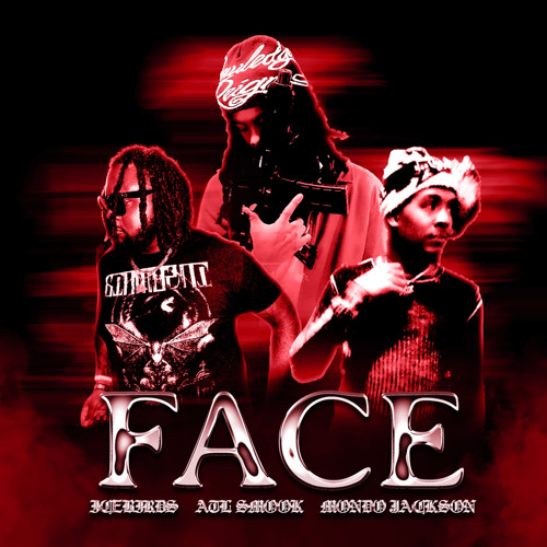 Icebirds - Face (feat. ATL Smook + Mondo Jackson) [Prod: Tripp3 + Arvid] [@DJGren8de Exclusive]