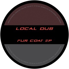 Local Dub - Fur Coat EP - HOARD019