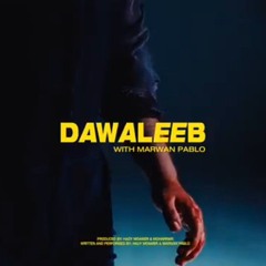 MARWAN PABLO  - DAWALEEB (FT. HADY MOAMER) مروان بابلو - دواليب