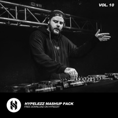 Hypelezz Mashup Pack Vol. 10