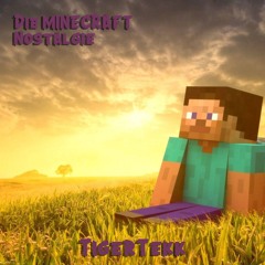 Die Minecraft Nostalgie