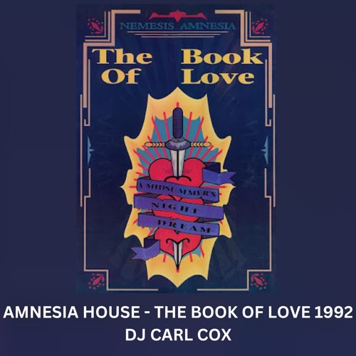 Amnesia House 1992 Book Of Love Dj Carl Cox
