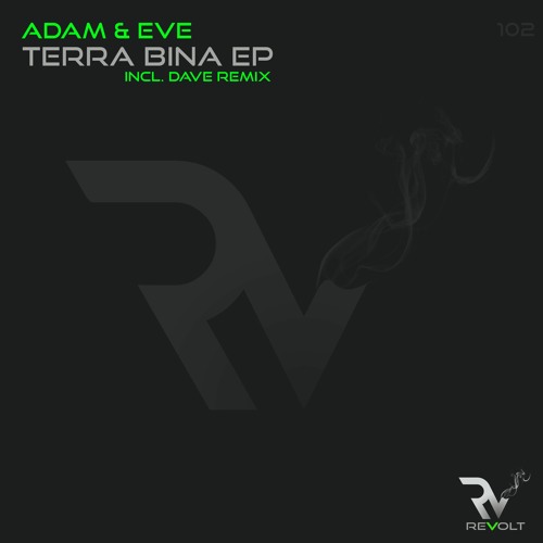 Adam & Eve - Terra Bina (Dave Remix) Exclusive Preview