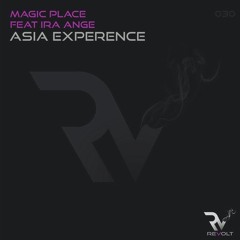Magic Place Feat Ira Ange - Asia Experence (Original Mix)