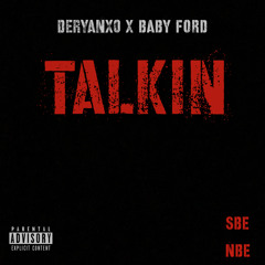 TALKIN (feat. BABY FORD) [prod. B.Blessed Beats + Lukex]