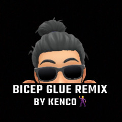 Bicep Glue Remix (Asking x Angel x renegade master) By Kenco