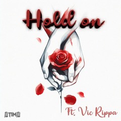 Hold On (feat. Vic Rippa)