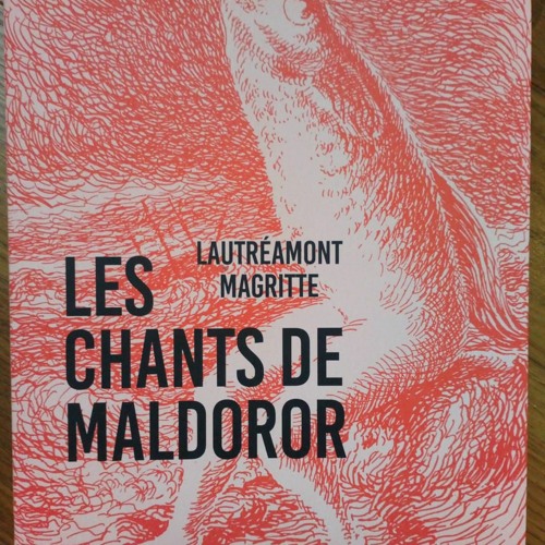 Lautréamont - Les chants de Maldoror