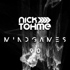 Nick Tohme - Mindgames - Episode 90