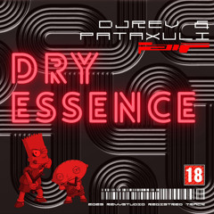 djReV & Javi$tyle - Dry Essence