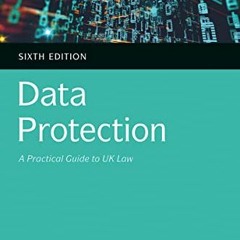 [PDF] ❤️ Read Data Protection: A Practical Guide to UK Law by  Peter Carey