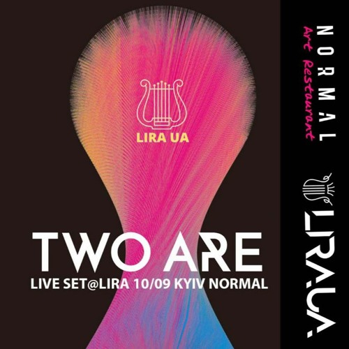 Magic Podcast By Two Are #011 Live Mix LIRA