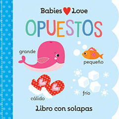 [Read] EPUB 🖊️ Babies Love opuestos / Opposites (Spanish Edition) by  Scarlett Wing,