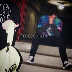 DRUGS - REMIX (prod. jody)