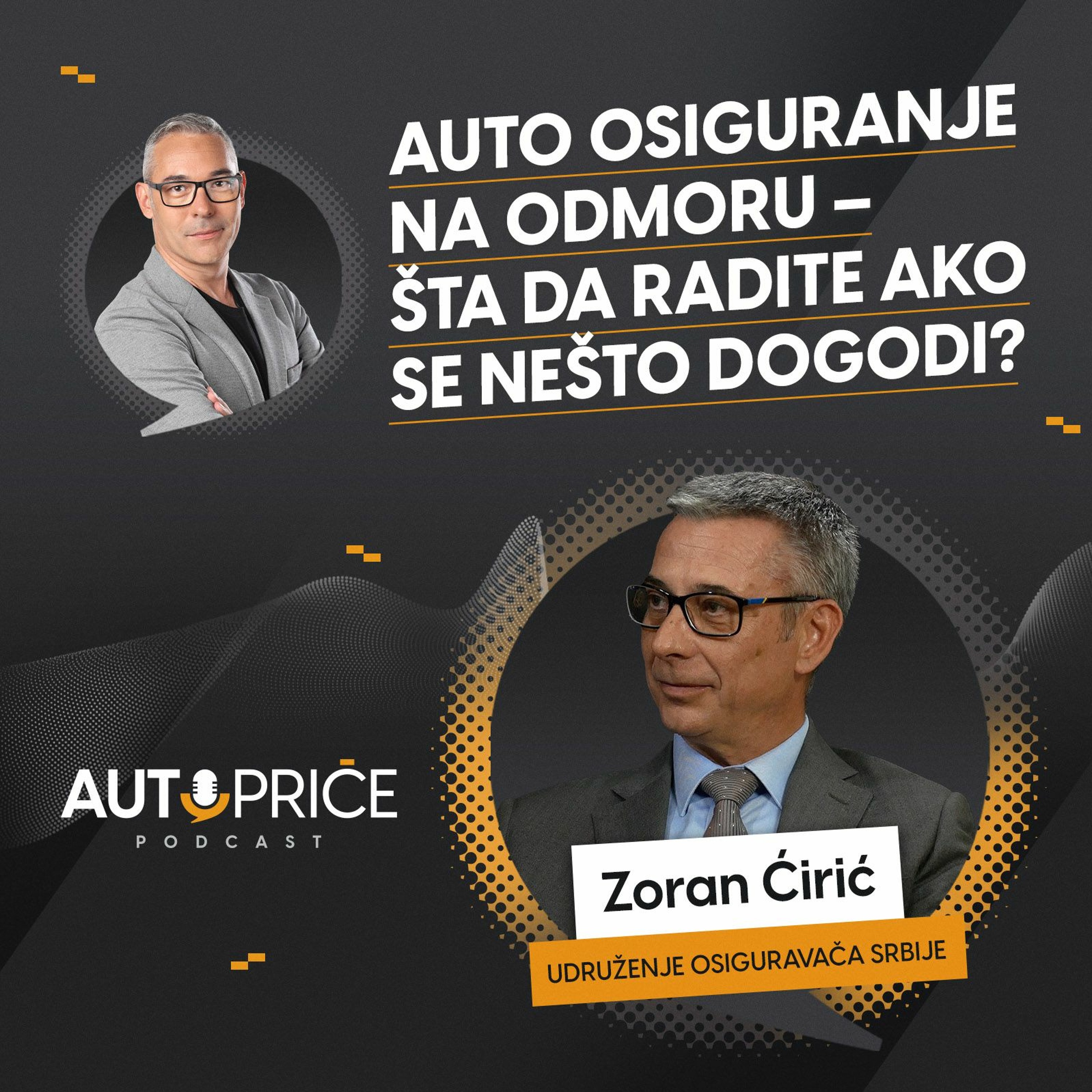 Auto osiguranje na odmoru – šta da radite ako se nešto dogodi?| AUTOPRIČE podcast EP 022