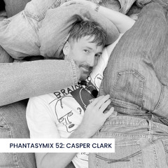 PHANTASYMIX 52: Casper Clark