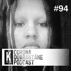 pr1nc1p3ss4 | Kapitel-Corona-Quarantäne-Podcast #94