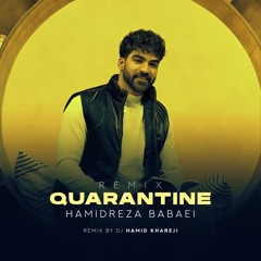 Quarantine (Remix)