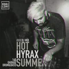 Hot Hyrax Summer @ Egg LDN | Bass / Garage / Drum & Bass DJ Set | June 28, 2025