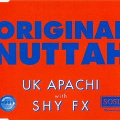 UK Apachi & Shy FX - Original Nuttah (Of Norway Cover Version) FREE DL
